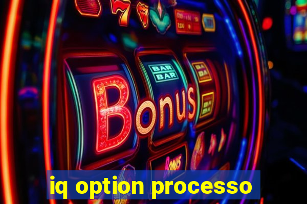 iq option processo