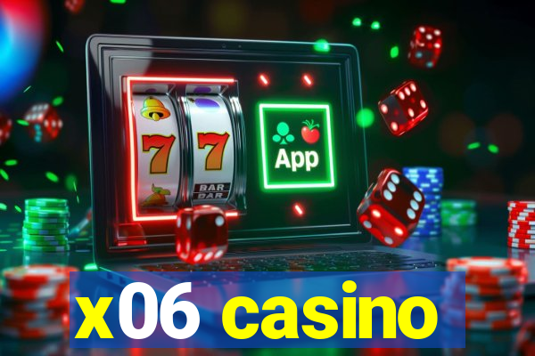 x06 casino