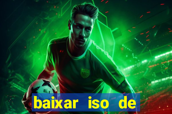 baixar iso de jogos ps2