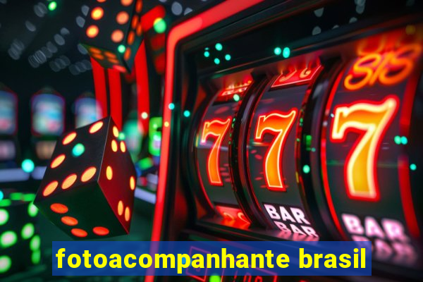 fotoacompanhante brasil
