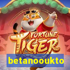 betanooukto