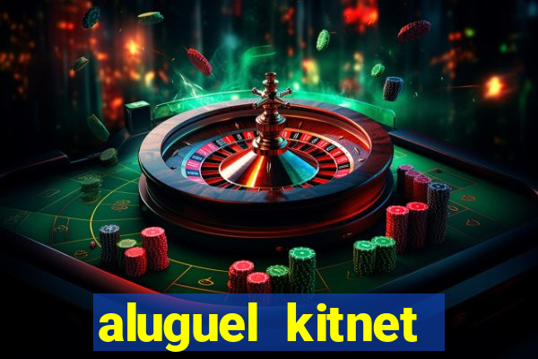aluguel kitnet cruzeiro novo df