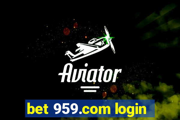 bet 959.com login