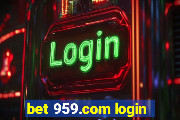 bet 959.com login