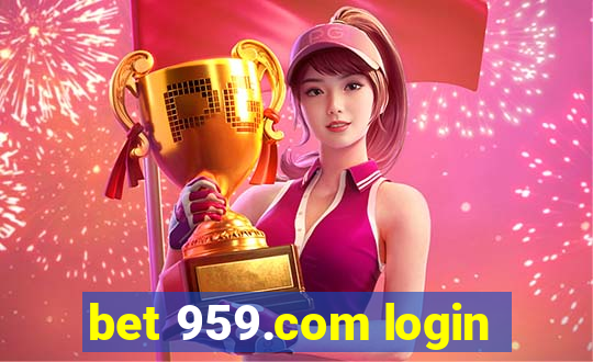 bet 959.com login