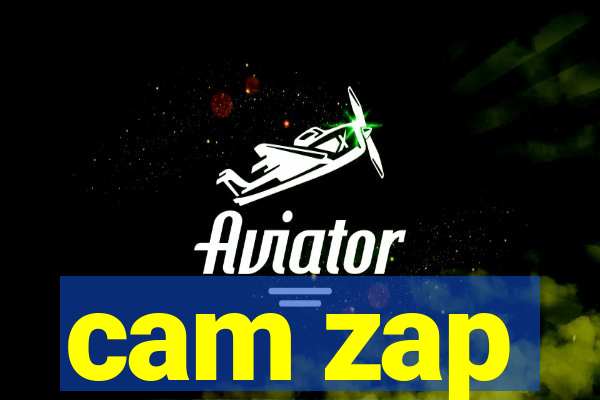 cam zap