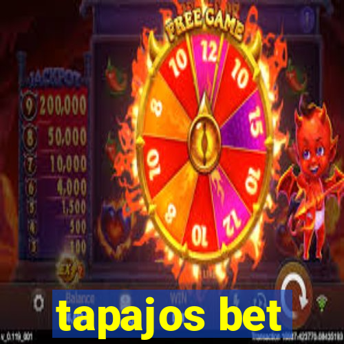tapajos bet