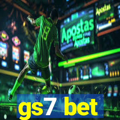gs7 bet
