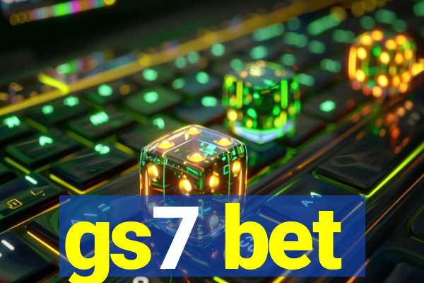 gs7 bet