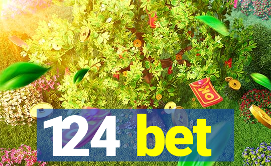 124 bet