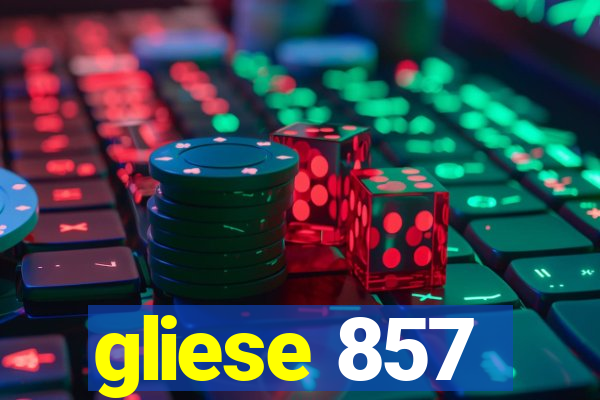 gliese 857