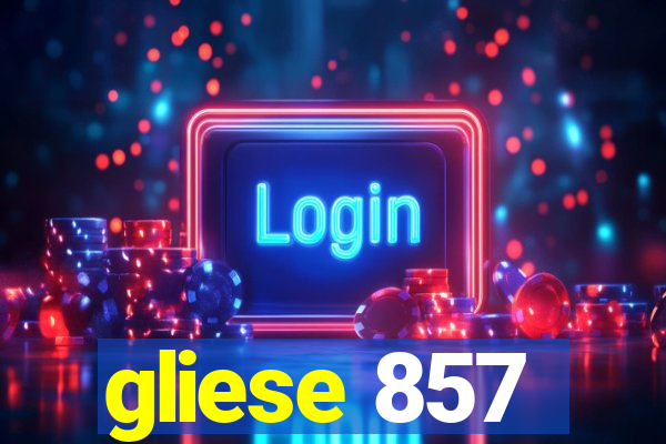 gliese 857