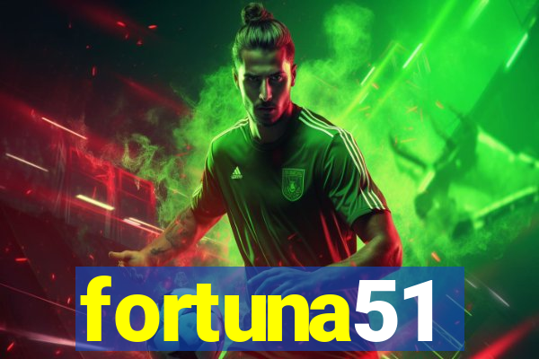 fortuna51