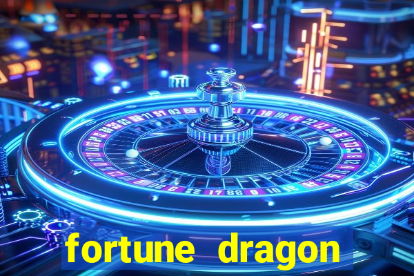 fortune dragon melhor horário para jogar