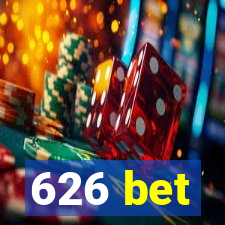 626 bet