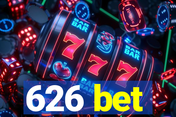 626 bet