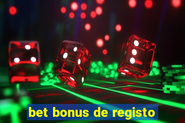 bet bonus de registo