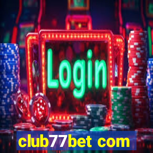 club77bet com