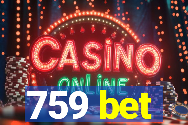 759 bet