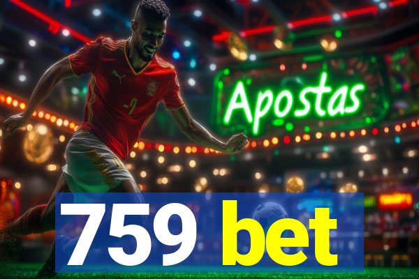 759 bet