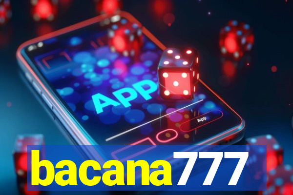 bacana777