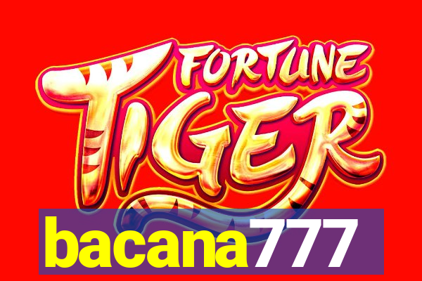 bacana777