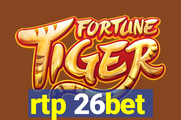 rtp 26bet