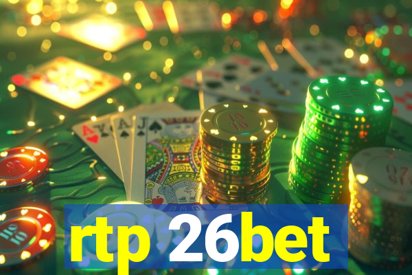 rtp 26bet