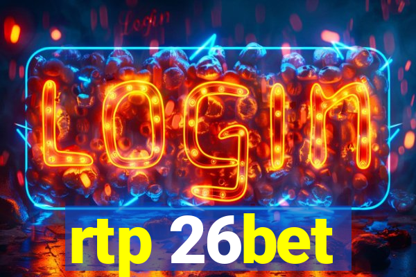 rtp 26bet