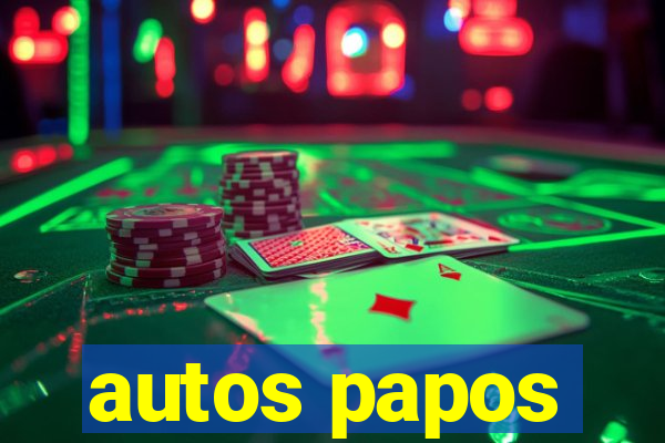 autos papos
