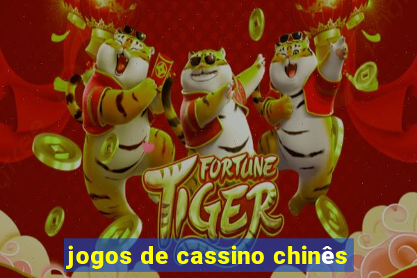 jogos de cassino chinês