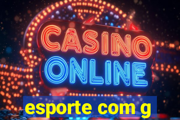 esporte com g