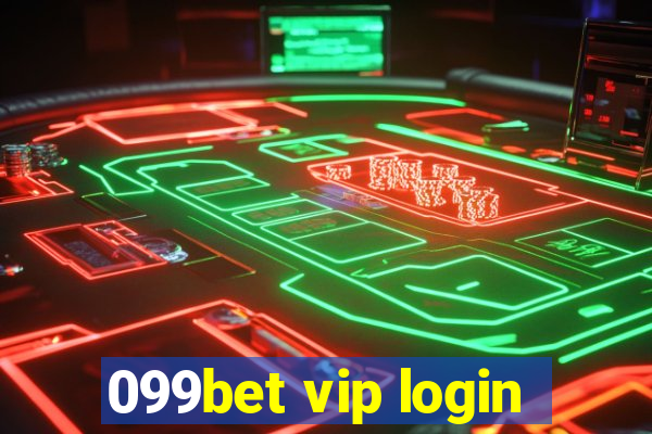 099bet vip login