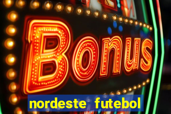 nordeste futebol net vip