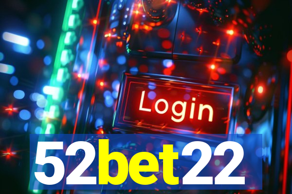 52bet22