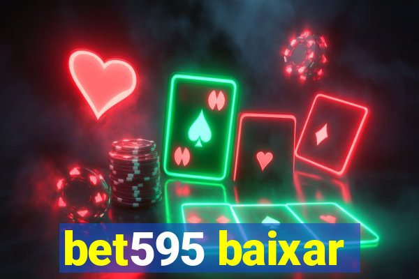 bet595 baixar