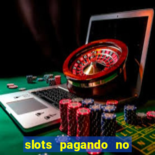 slots pagando no cadastro saque free 2024 facebook
