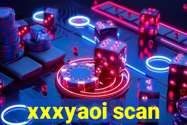xxxyaoi scan