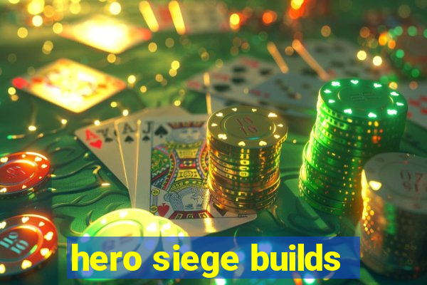 hero siege builds