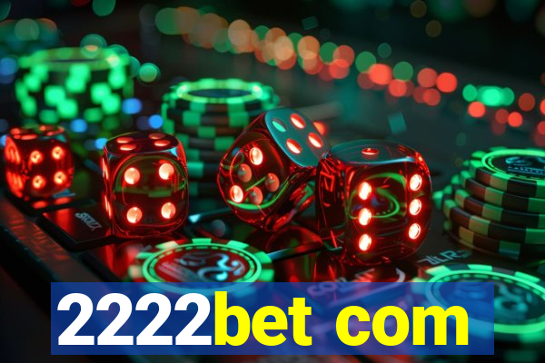 2222bet com