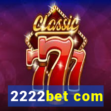 2222bet com