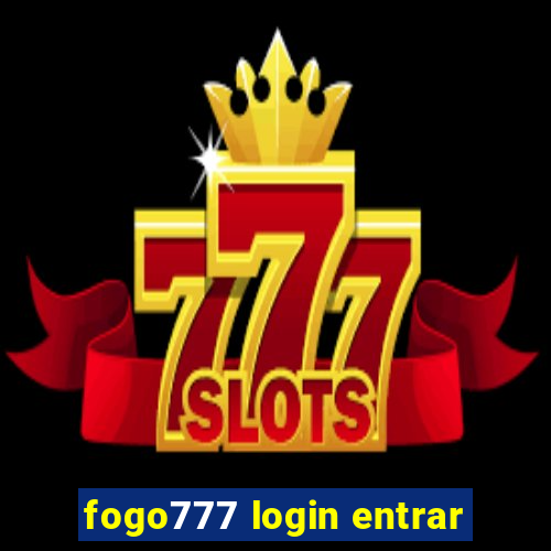 fogo777 login entrar