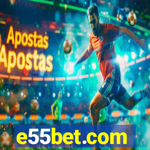 e55bet.com