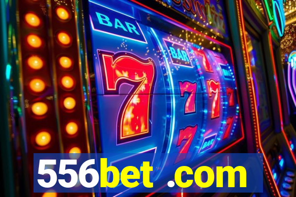 556bet .com