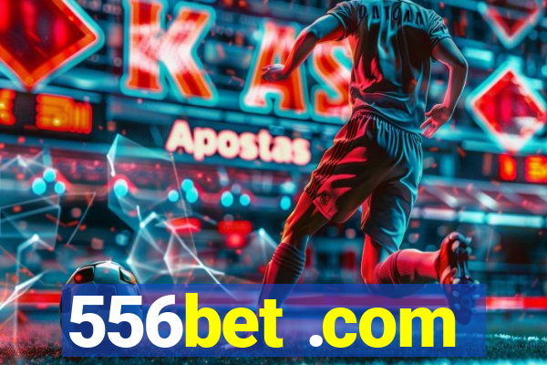 556bet .com