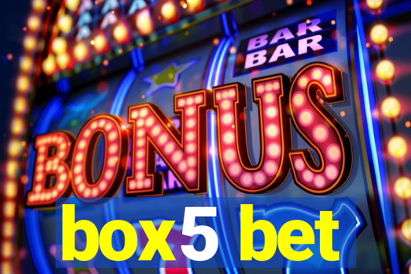 box5 bet