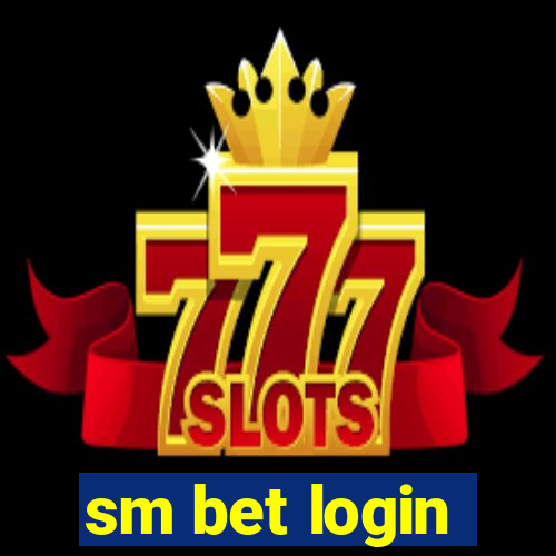 sm bet login