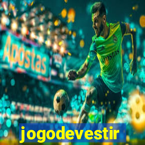 jogodevestir