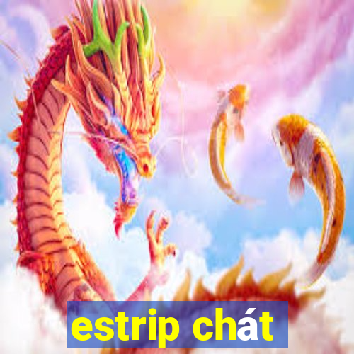 estrip chát