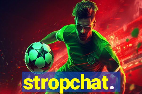 stropchat.